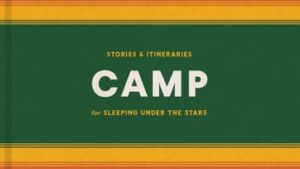 With tales from the trail, arresting images, and helpful instruction, this wild guide reveals what calls people to camp: under all the gear, it’s as much about living off the grid as it is about the thrill of staying aliv
