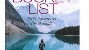 The Bucket List- 1000 Adventures Big & Small